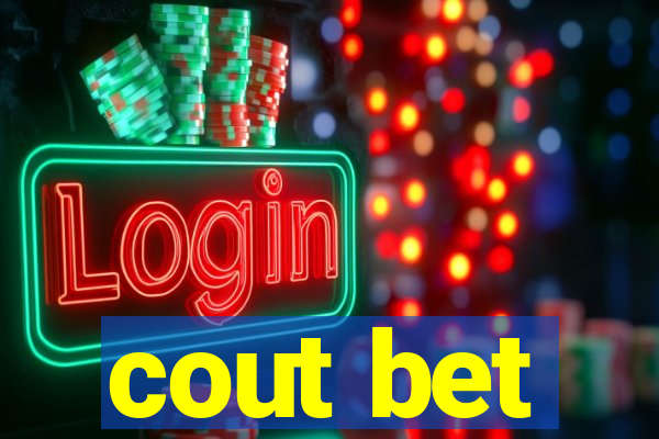 cout bet